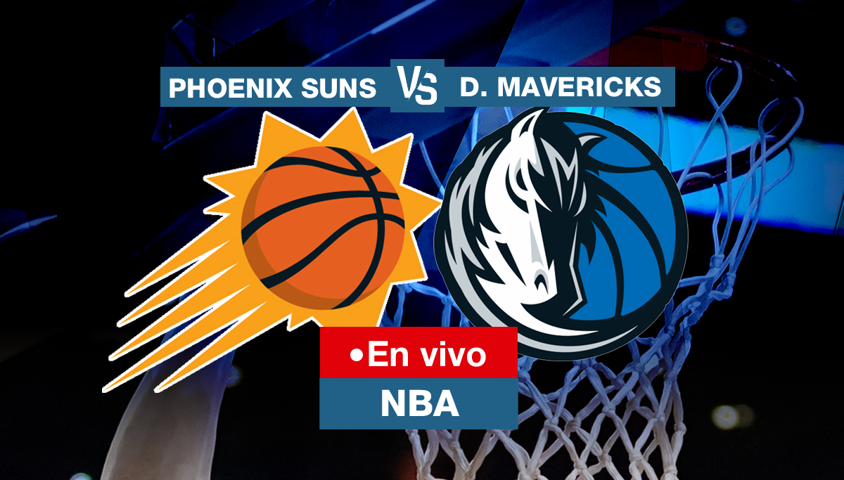 Suns vs Mavericks EN VIVO: mira toda la acción en vivo