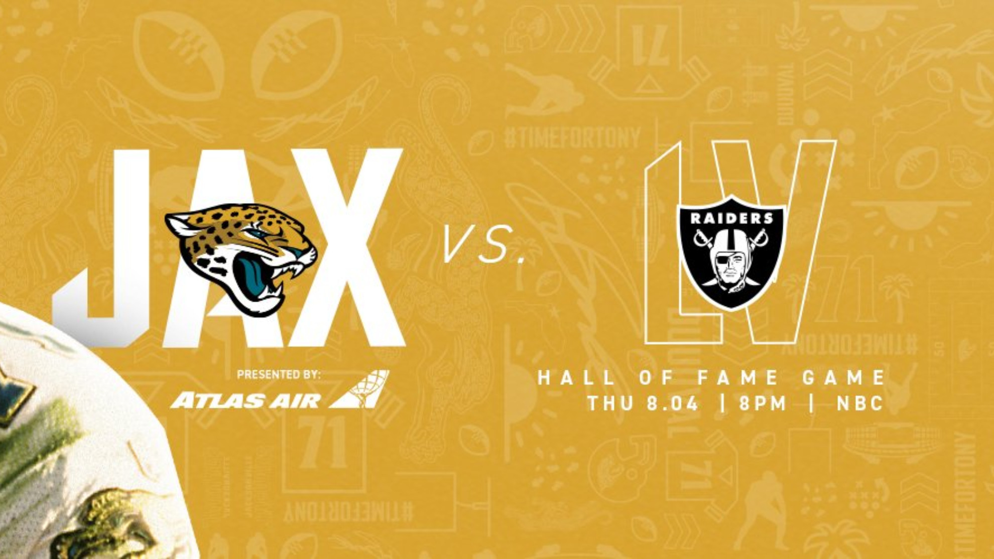 LAS VEGAS RAIDERS & JACKSONVILLE JAGUARS KICK OFF NFL SEASON IN 2022 HALL  OF FAME GAME THIS THURSDAY AT 8 P.M. ET ON NBC & PEACOCK - NBC Sports  PressboxNBC Sports Pressbox