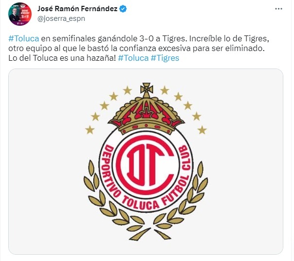 Qu le pasa a Jos Ramn Fernndez? Felicita errneamente a Toluca por eliminar a Tigres