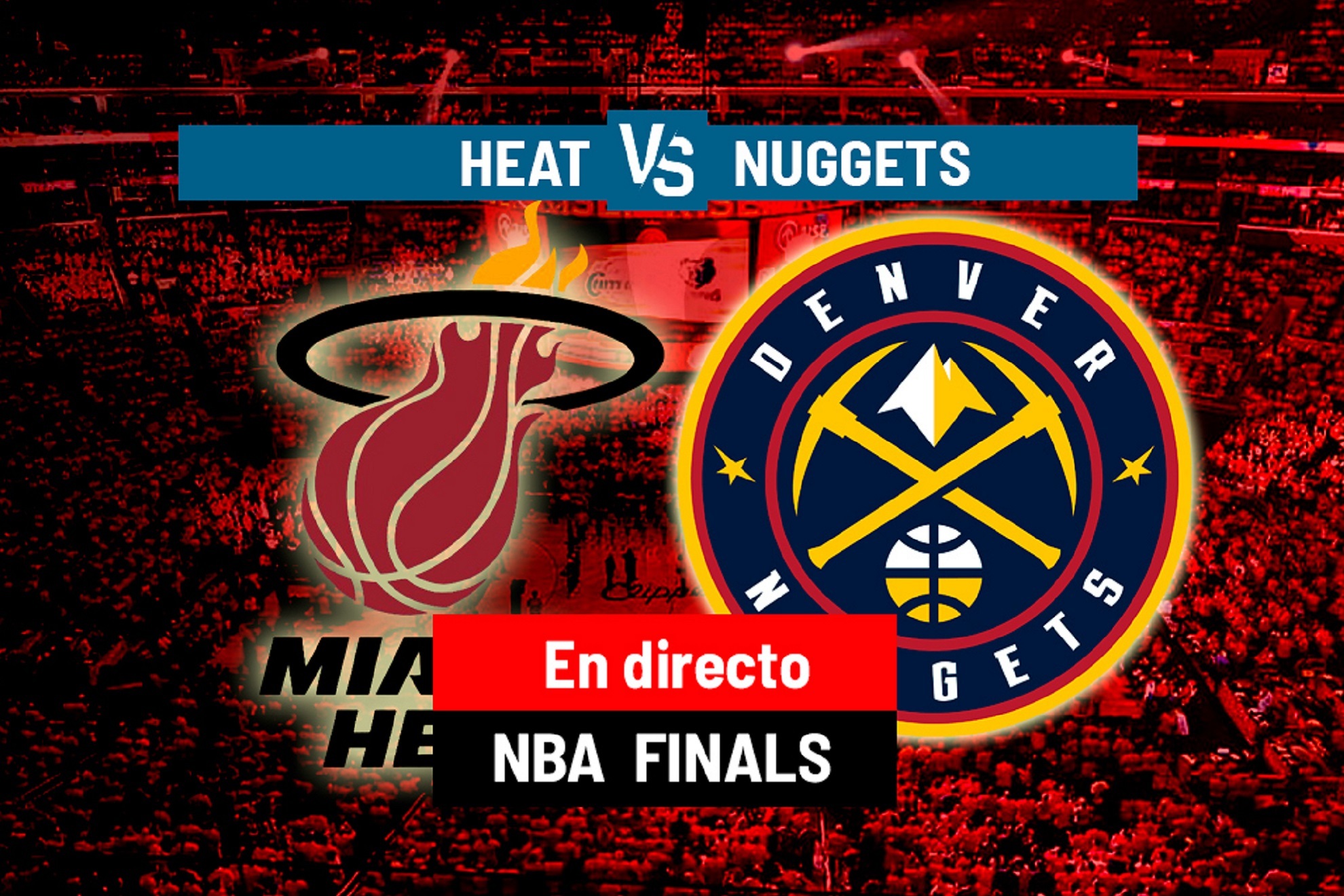 NBA Playoffs Miami Heat vs Denver Nuggets EN VIVO Juego 2 de las NBA