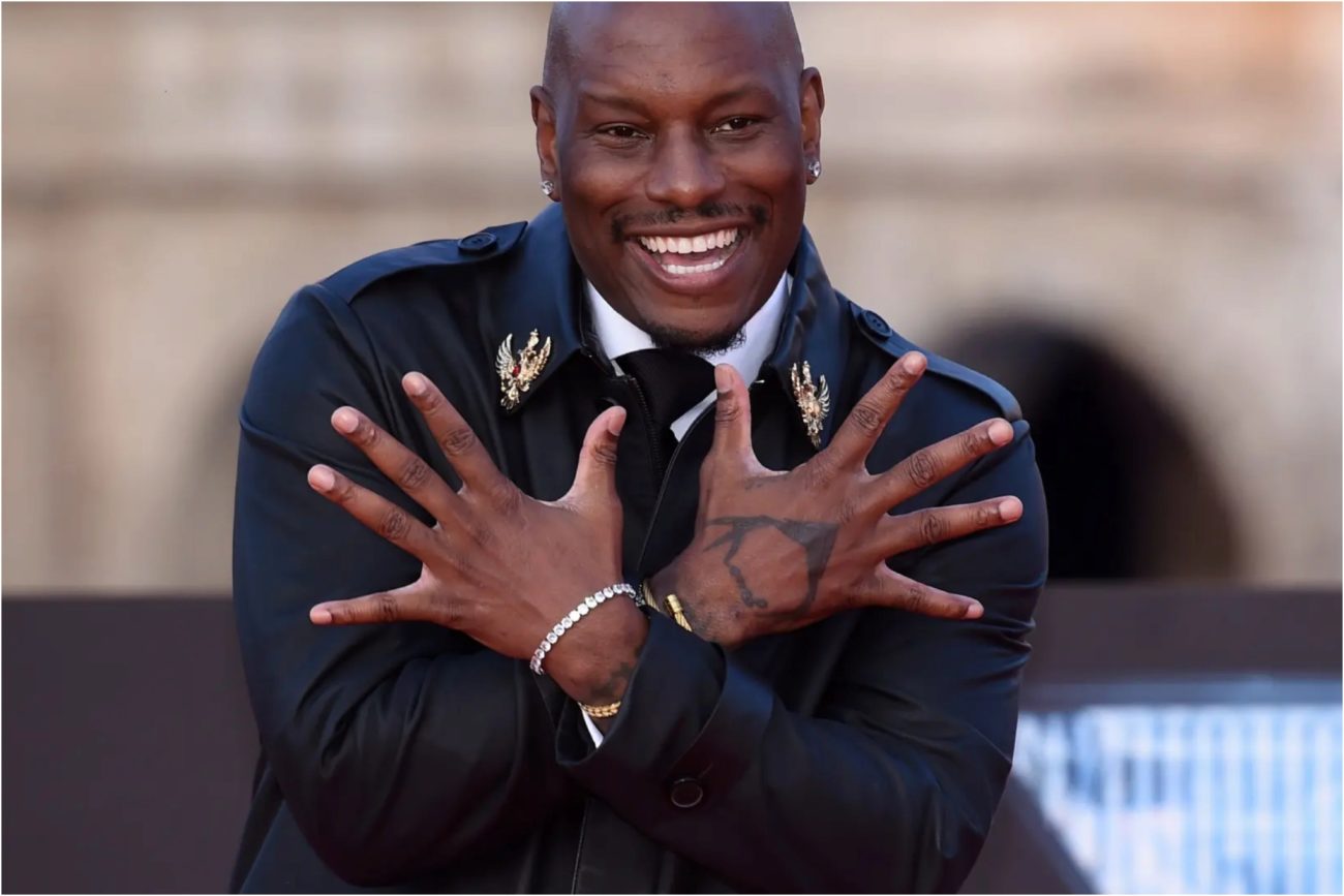 Tyrese Gibson.