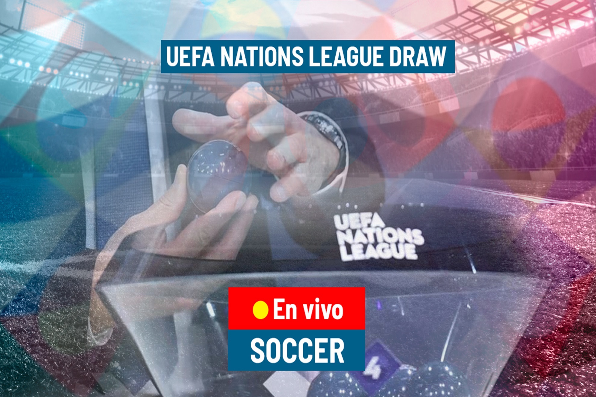 Sorteo UEFA Nations League 20242025 EN VIVO hoy Listos los cruces para el torneo que comienza